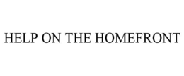 HELP ON THE HOMEFRONT trademark