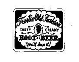FROSTIE OLD FASHION TASTY CREAMY ROOT BEER YOU'LL LOVE IT! trademark