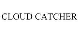CLOUD CATCHER trademark