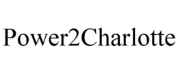 POWER2CHARLOTTE trademark