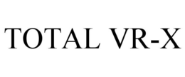 TOTAL VR-X trademark