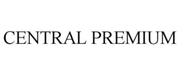 CENTRAL PREMIUM trademark