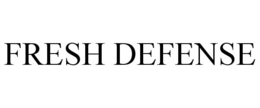 FRESH DEFENSE trademark