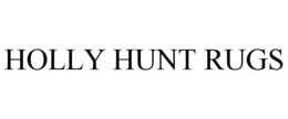 HOLLY HUNT RUGS trademark