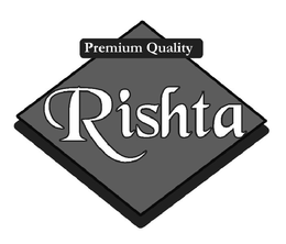 RISHTA PREMIUM QUALITY trademark