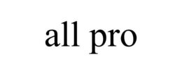 ALL PRO trademark