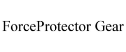 FORCEPROTECTOR GEAR trademark