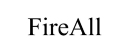 FIREALL trademark