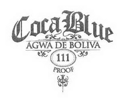 COCA BLUE AGWA DE BOLIVIA 111 PROOF trademark