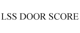 LSS DOOR SCORE trademark