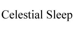 CELESTIAL SLEEP trademark