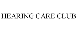 HEARING CARE CLUB trademark