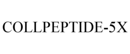 COLLPEPTIDE-5X trademark