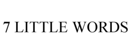 7 LITTLE WORDS trademark