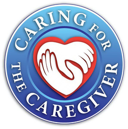CARING FOR THE CAREGIVER trademark