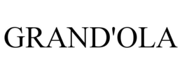 GRAND'OLA trademark