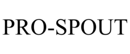 PRO-SPOUT trademark