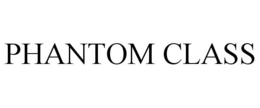 PHANTOM CLASS trademark