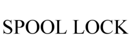 SPOOL LOCK trademark