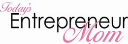 TODAY'S ENTREPRENEUR MOM trademark