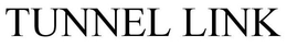 TUNNEL/LINK trademark