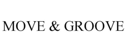 MOVE & GROOVE trademark