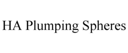 HA PLUMPING SPHERES trademark