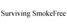 SURVIVING SMOKEFREE trademark
