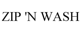 ZIP 'N WASH trademark