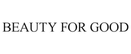 BEAUTY FOR GOOD trademark