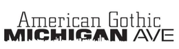 AMERICAN GOTHIC MICHIGAN AVE trademark