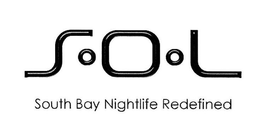 SOL SOUTH BAY NIGHTLIFE REDEFINED trademark