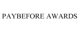 PAYBEFORE AWARDS trademark