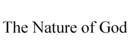 THE NATURE OF GOD trademark
