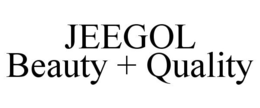 JEEGOL BEAUTY + QUALITY trademark