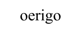 OERIGO trademark
