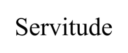 SERVITUDE trademark