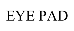 EYE PAD trademark