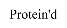 PROTEIN'D trademark