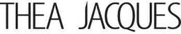 THEA JACQUES trademark