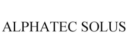 ALPHATEC SOLUS trademark