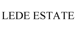 LEDE ESTATE trademark