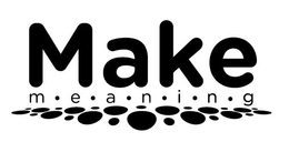 MAKE MEANING trademark