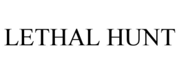 LETHAL HUNT trademark