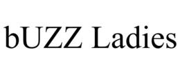 BUZZ LADIES trademark