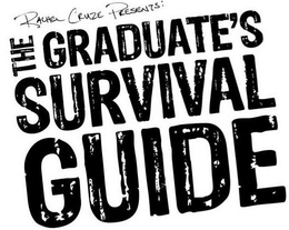 RACHEL CRUZE PRESENTS: THE GRADUATE'S SURVIVAL GUIDE trademark