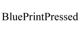 BLUEPRINTPRESSED trademark