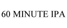 60 MINUTE IPA trademark