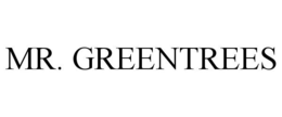 MR. GREENTREES trademark