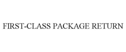 FIRST-CLASS PACKAGE RETURN trademark